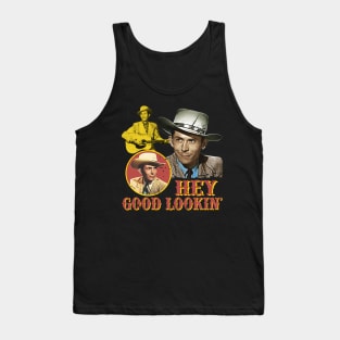 Hank Art Williams Hey Good Lookin' Tank Top